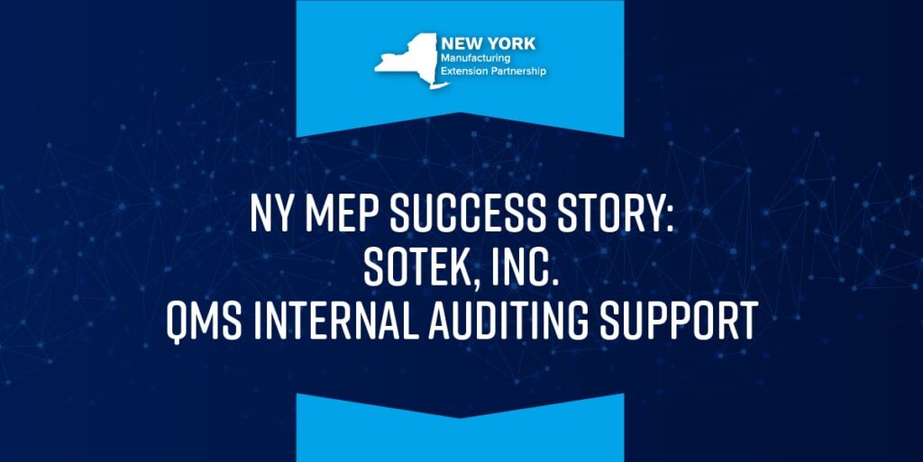 NY MEP: Sotek, Inc. - QMS Internal Auditing Support